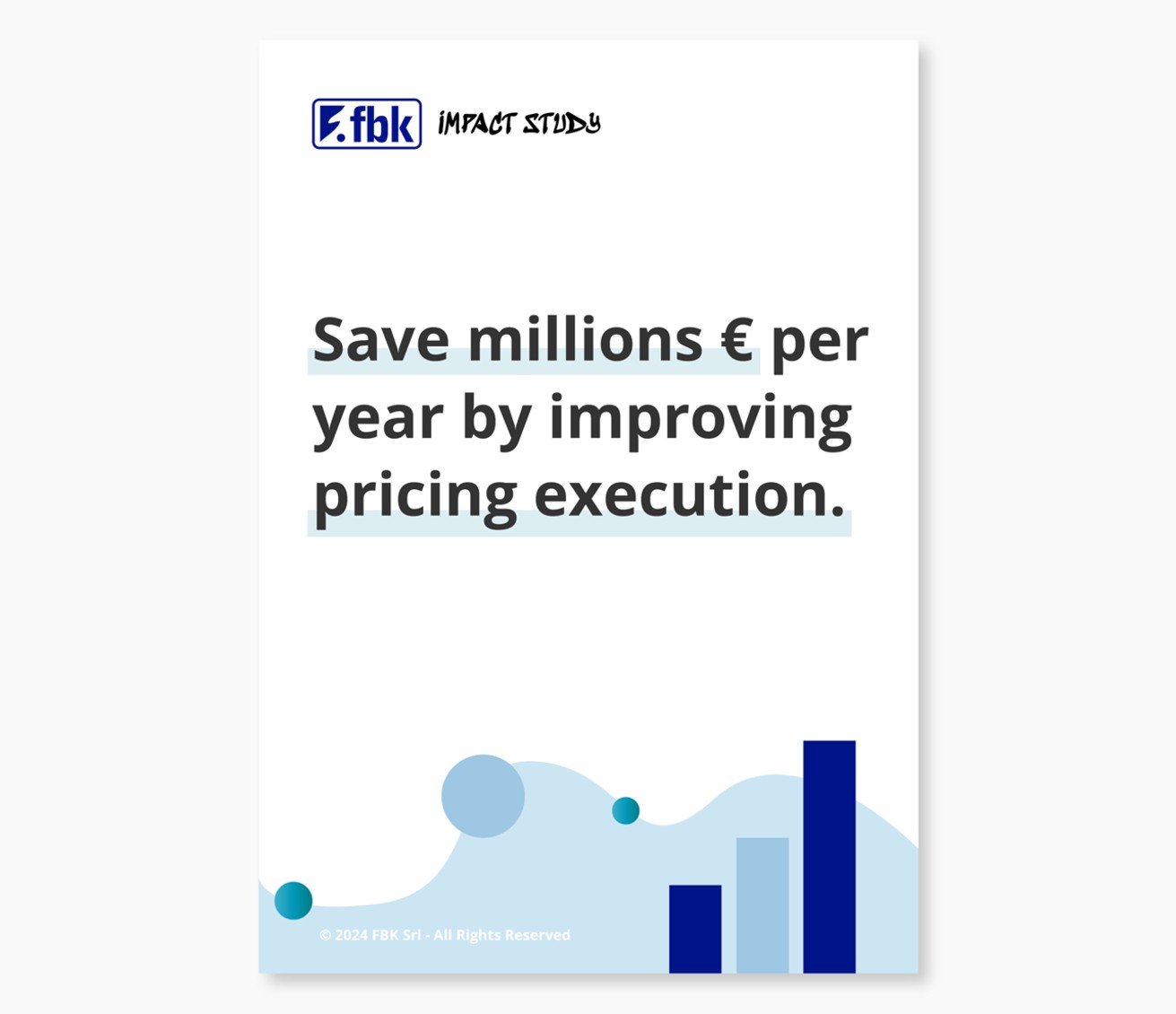 Save millions of € per year by improving pricing execution.